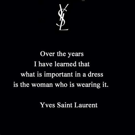 yves saint laurent best quotes|ysl quotes and sayings.